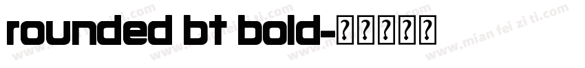 rounded bt bold字体转换